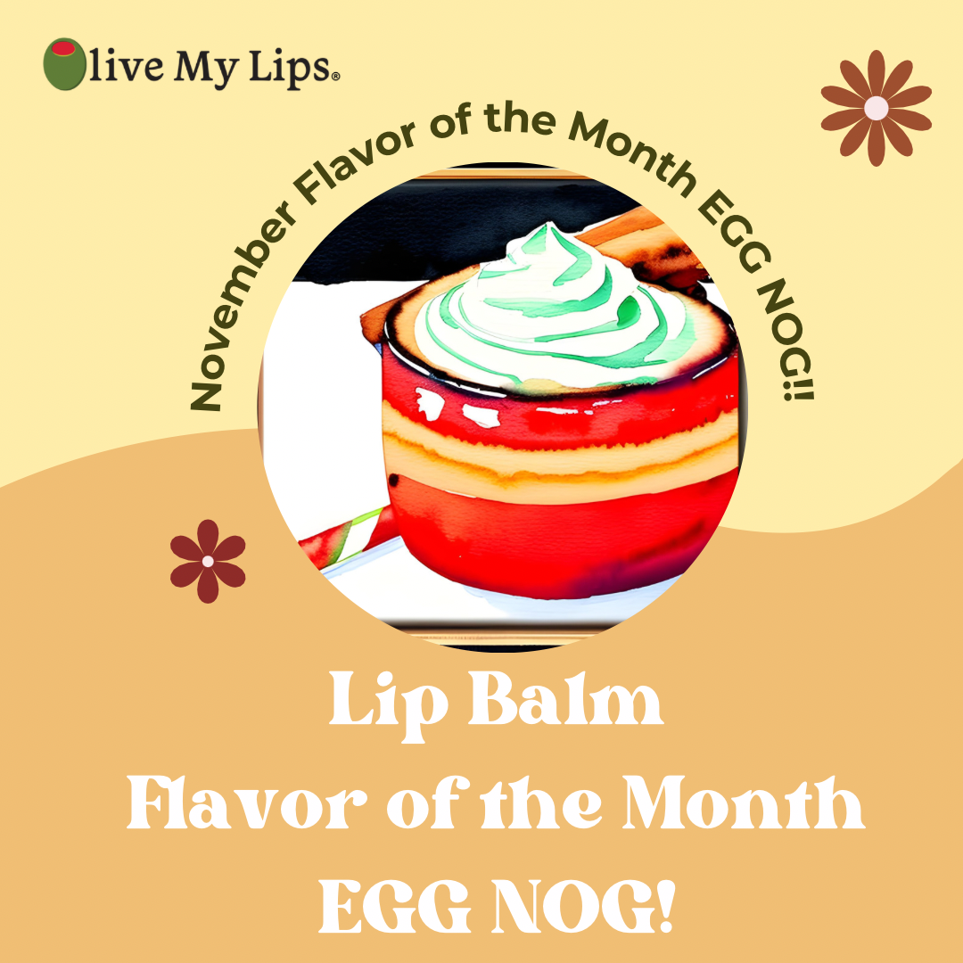 Lip Balm Flavor of the Month